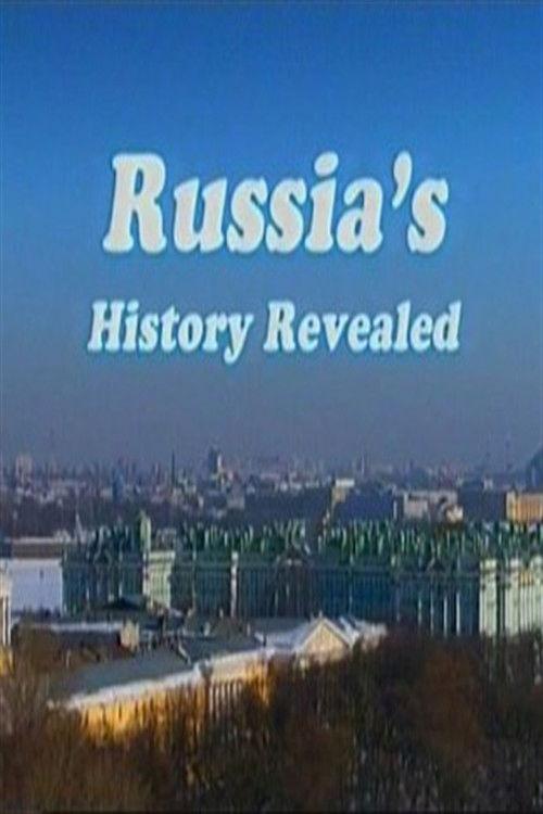 Russia's History Revealed poster