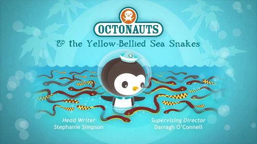 Octonauts Season 4 Episode 17 - Octonauts and the Yellow Bellied Sea Snakes
