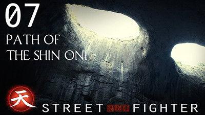 Street Fighter: Assassin's Fist Season 1 Episode 7 - Path of the Shin Oni