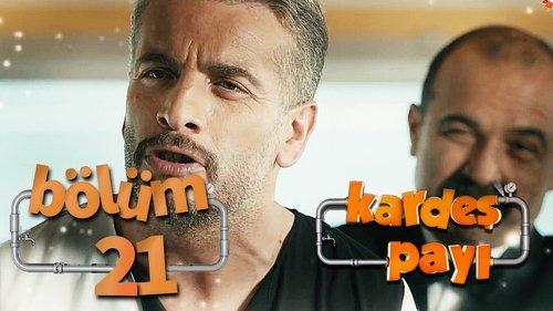 Kardeş Payı Season 1 Episode 21 - Episode 21