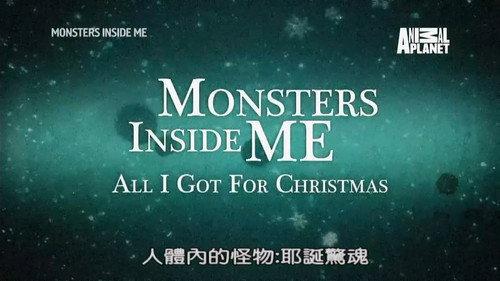 Monsters Inside Me Season 8 Episode 11 - All I Got For Christmas
