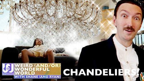Weird (and/or) Wonderful World with Shane (and Ryan) Season 3 Episode 6 - Shane and Ryan Go Wild At A Chandelier Store