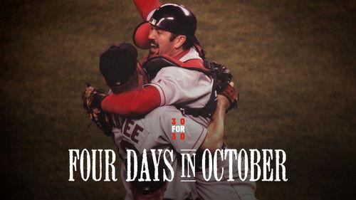 30 for 30 Season 1 Episode 24 - Four Days In October