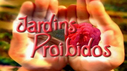 Jardins Proibidos Season 1 Episode 1 - Episode 1