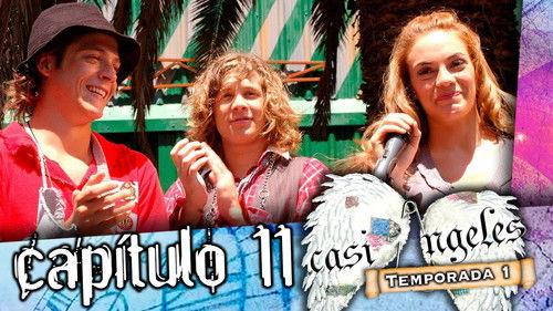 Casi Ángeles Season 1 Episode 11 - Episode 11
