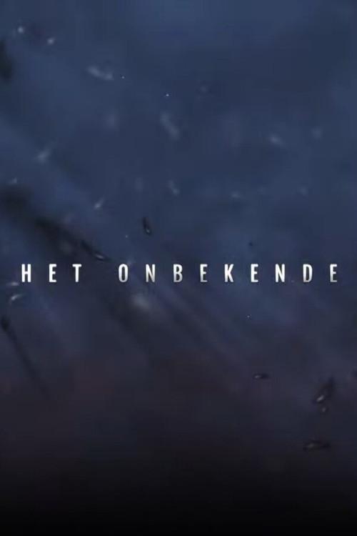 Het Onbekende poster