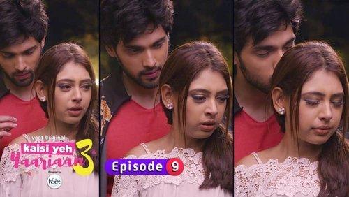 Kaisi Yeh Yaariaan Season 3 Episode 9 - If storms don't last forever, can love?