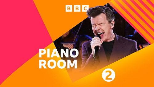 BBC Radio 2 Piano Room Season 2024 Episode 10 - Rick Astley