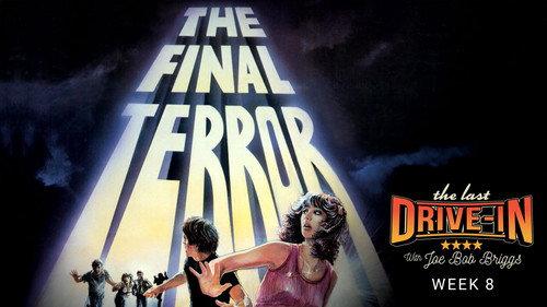 The Last Drive-in with Joe Bob Briggs Season 7 Episode 16 - The Final Terror