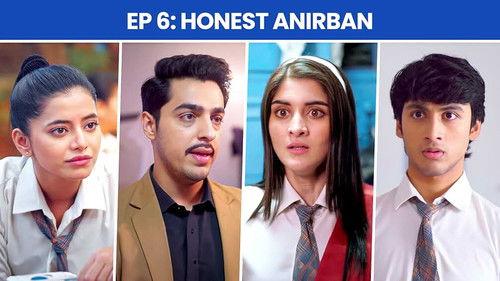 School Friends Season 2 Episode 6 - Honest Anirban