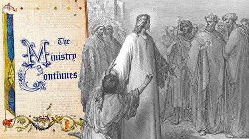 The Gospels Season 1 Episode 6 - The Ministry Continues