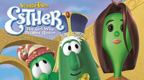 VeggieTales Season 1 Episode 14 - Esther... The Girl Who Became Queen