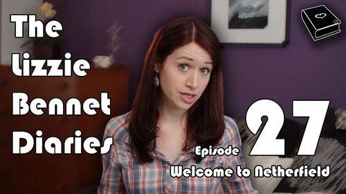 The Lizzie Bennet Diaries Season 1 Episode 27 - Welcome to Netherfield