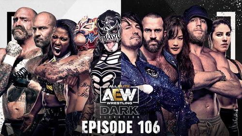 AEW Dark: Elevation Season 3 Episode 11 - Dark Elevation #106