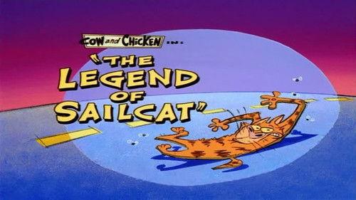 Cow and Chicken Season 1 Episode 35 - The Legend of SailCat