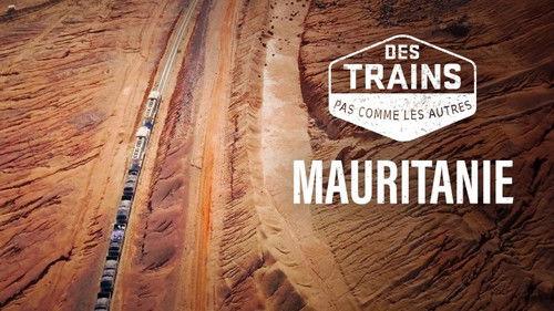 Amazing Train Journeys Season 11 Episode 1 - Mauritania