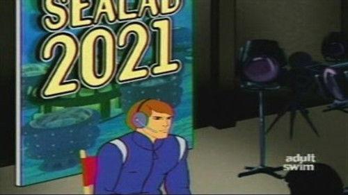 Sealab 2021 Season 2 Episode 3 - Swimming in Oblivion