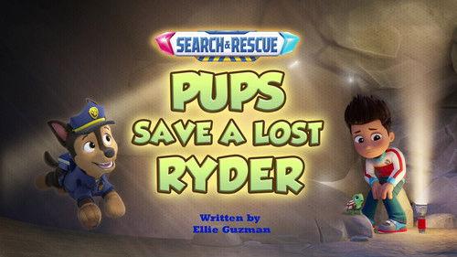 PAW Patrol Season 12 Episode 16 - Search and Rescue: Pups Save a Lost Ryder