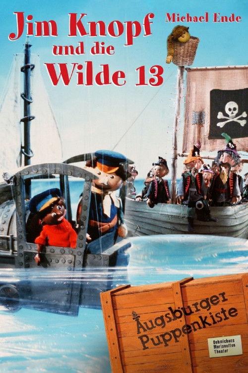 Augsburger Puppenkiste - Jim Knopf und die Wilde 13 poster