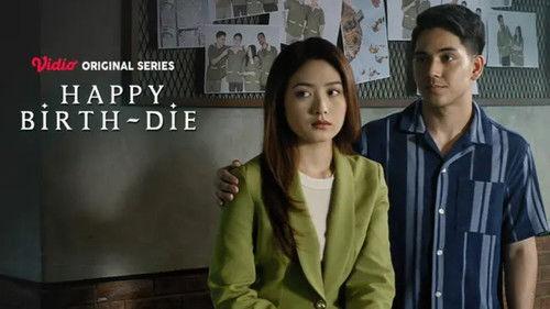 Happy Birth-Die Season 1 Episode 5 - Sampai Sinar Membakar