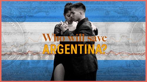Foreign Correspondent Season 32 Episode 23 - Saving Argentina