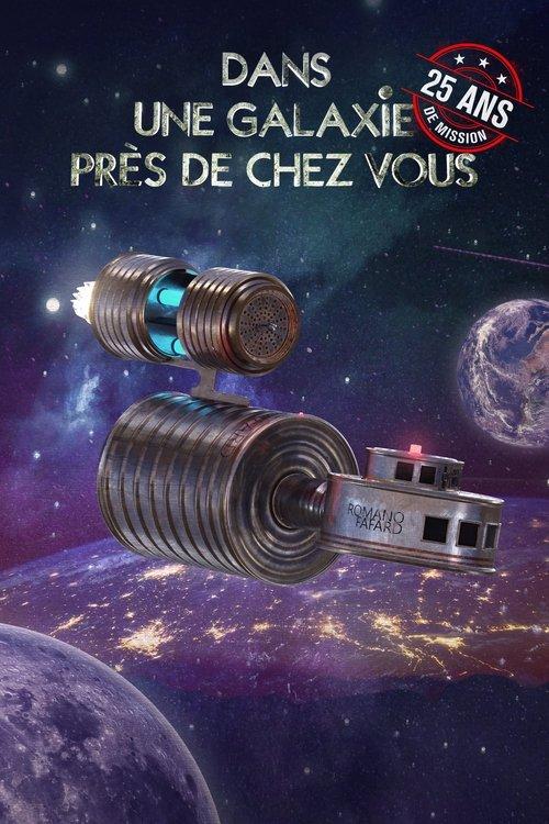 Dans une galaxie près de chez vous : 25 ans de mission poster