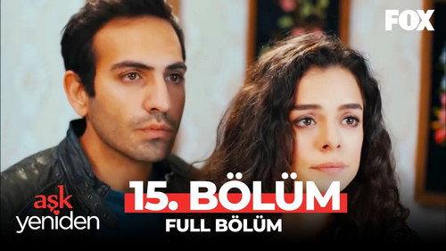 Love Once Again Season 1 Episode 15 - Episode 15
