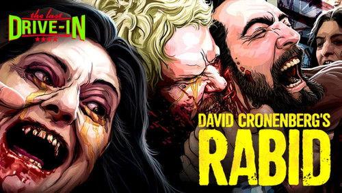 The Last Drive-In: July 2018 Marathon Season 1 Episode 3 - Rabid