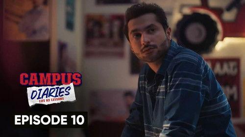 Campus Diaries Season 1 Episode 10 - Episode 10