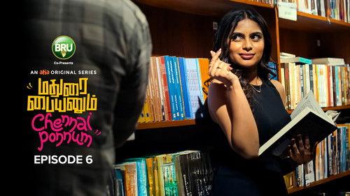 Madurai Paiyanum Chennai Ponnum Season 1 Episode 6 - The Bug