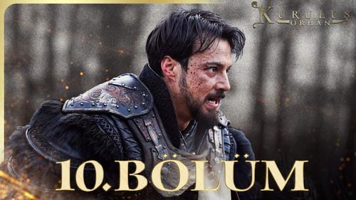 Founder: Orhan Season 1 Episode 10 - Episode 10