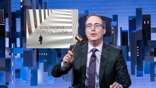 Last Week Tonight with John Oliver Season 9 Episode 3 - March 6, 2022: Wrongful Convictions