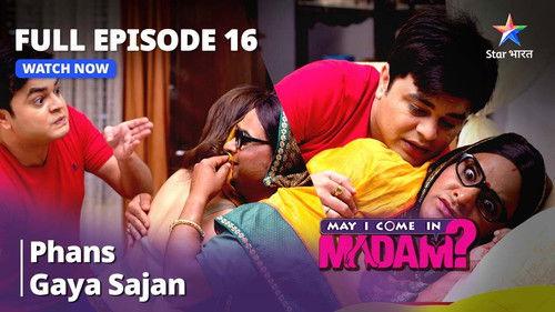 May I Come in Madam? Season 1 Episode 16 - Sajan Ki Saas Ne Li Uski Saans
