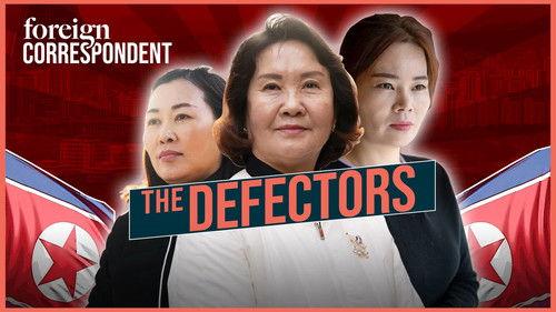 Foreign Correspondent Season 32 Episode 11 - The Defectors - North Korea