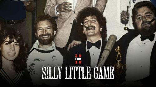 30 for 30 Season 1 Episode 11 - Silly Little Game