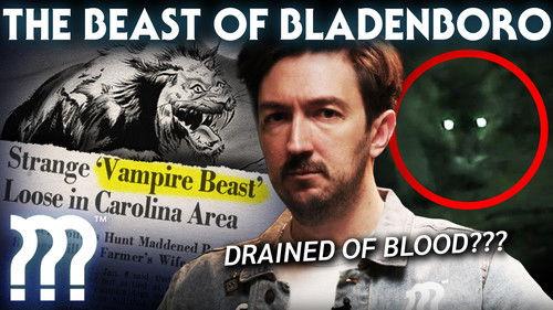 Mystery Files Season 3 Episode 6 - The Terrifying Mutilations of the Beast of Bladenboro