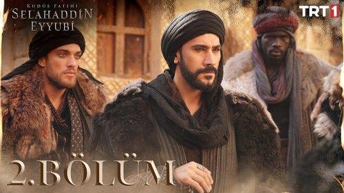 Saladın: The Conqueror of Jerusalem Season 1 Episode 2 - 2. Bölüm