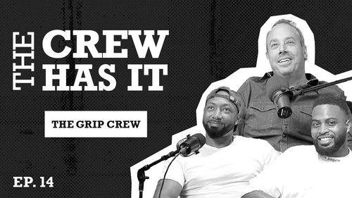 The Crew Has It Season 1 Episode 14 - Day One Power to Power Book II: Ghost - The Grip Crew Keeps it Sharp
