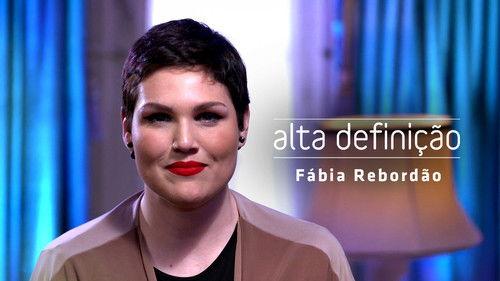 Alta Definição Season 17 Episode 17 - Fábia Rebordão