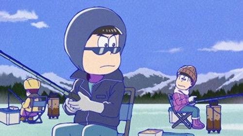 Mr. Osomatsu Season 3 Episode 14 - Pond Smelt Fishing / Mortal Combat / Sparkle Phantom Stream