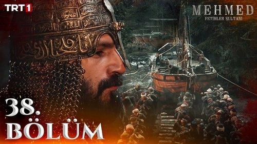 Mehmed: Sultan of Conquests Season 2 Episode 23 - 38. Bölüm