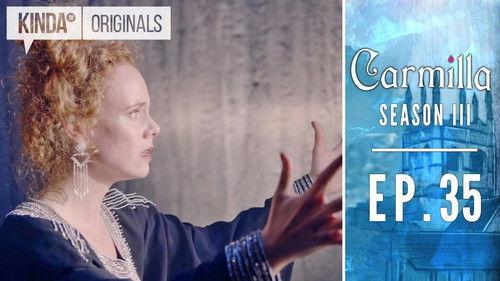 Carmilla Season 4 Episode 35 - Hell Hath No Fury