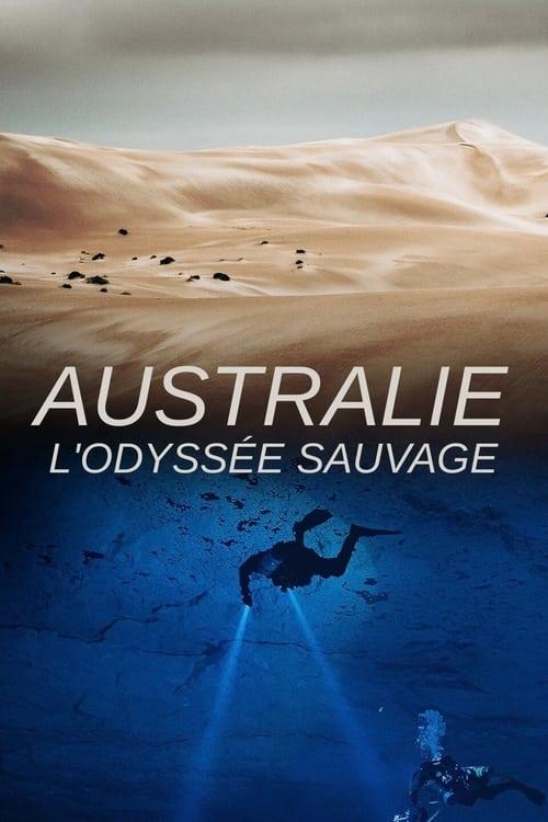 Australie : l'Odyssée Sauvage poster