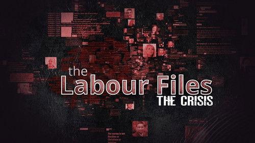 The Labour Files Season 1 Episode 2 - The Crisis