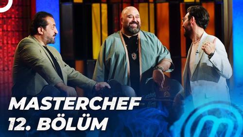 MasterChef Türkiye Season 5 Episode 12 - Episode 12