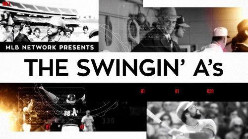 MLB Network Presents Season 3 Episode 2 - The Swingin' A's