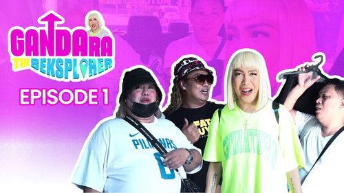 Gandara: The Beksplorer Season 1 Episode 1 - Episode 1