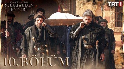 Saladın: The Conqueror of Jerusalem Season 1 Episode 10 - 10. Bölüm