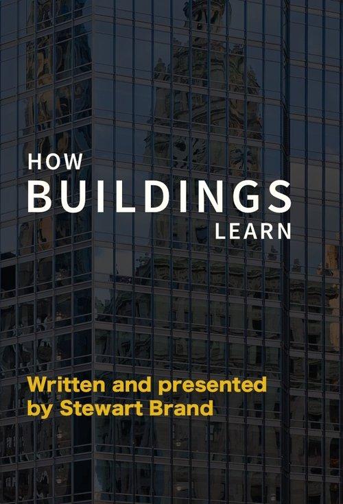 How Buildings Learn poster