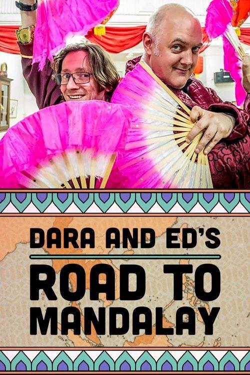 Dara & Ed's Road to Mandalay poster